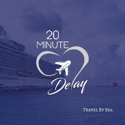 Ep_52; Travel By Sea Ep_52; Travel By Sea