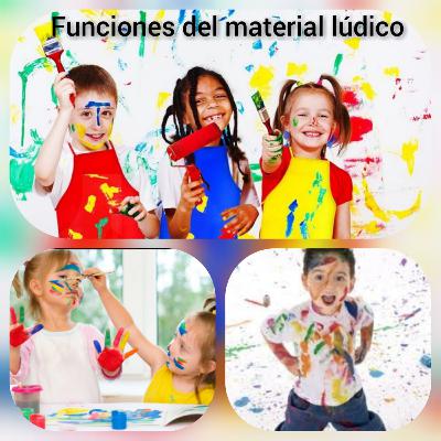 Funciones de los materiales lúdicos en Educación Inicial
