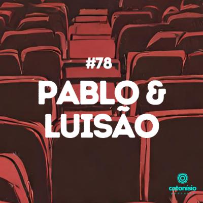 78. Pablo & Luisão