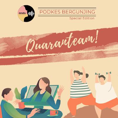 Special Edition. Quaranteam! Special Edition. Quaranteam!