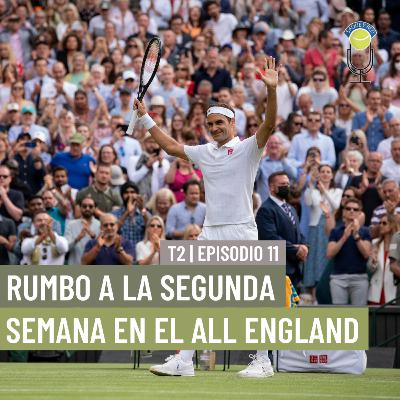 SYR T02-E11 | Rumbo a la segunda semana en el All England