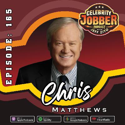 Celebrity Jobber with Jeff Zito - Chris Matthews