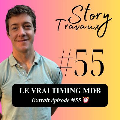 Le vrai timing d’un projet MDB : 1 an et demi avant même d'acheter ⏰ [Extrait épisode #55]