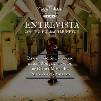 Entrevista con el Ing. Holbach Muñeton
