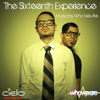 The Sixteenth Experience - Mixed by Who We Are