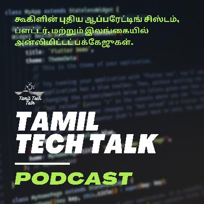 Google's new OS, Flutter, and Sri Lanka's unlimited internet packages