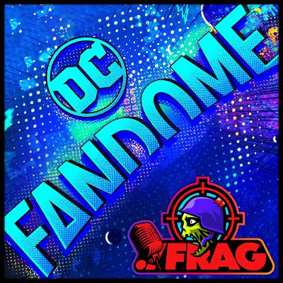 DC FanDome — Now We Gaming Podcast #6 DC FanDome — Now We Gaming Podcast #6
