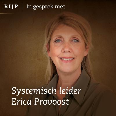 #30 Interview met systemisch leider Erica Provoost