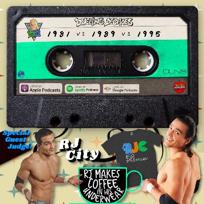 Guest Judge RJ City presides as the crew Wrestles with the history of 1981, 1989 & 1995