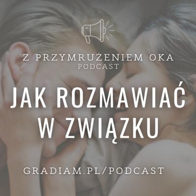 Jak rozmawiać w związku?