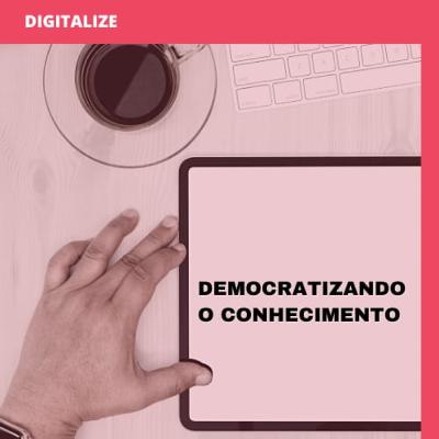 Democratizando o Conhecimento Democratizando o Conhecimento