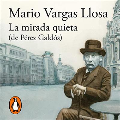 La mirada quieta (de Pérez Galdós) (Audiolibro) | Prueba Gratis