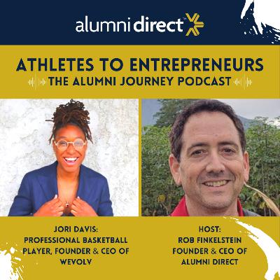 From Basketball to Founder & CEO with Jori Davis