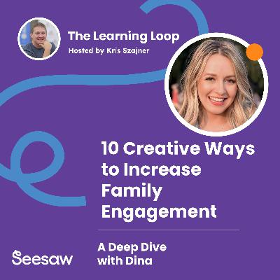 #034 - 10 Creative Ways to Increase Family Engagement