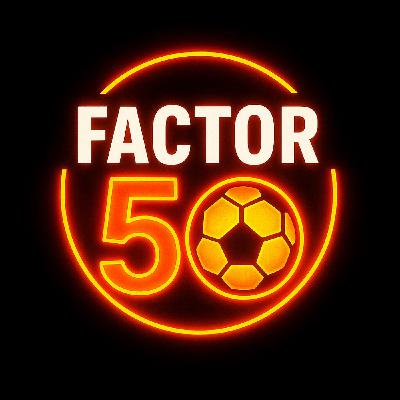 Factor 50 Football #18 | United 4 in a row | Arsenal Routine Win | Liverpool & Romero see Red