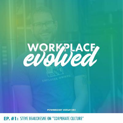 Episode 1 with Steve Beauchesne, CEO @ Beau's All Natural