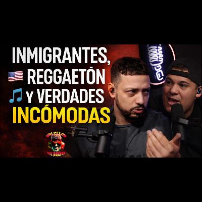 Inmigrantes, Reggaetón y Realidades Incómodas
