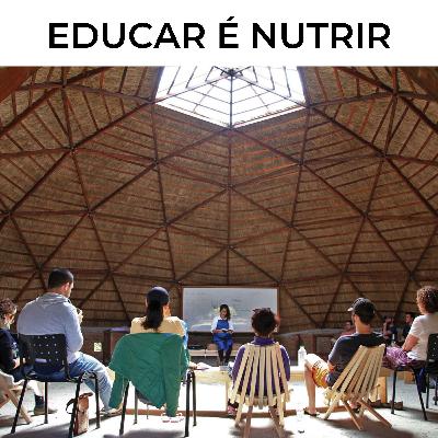#12 EDUCAR É NUTRIR