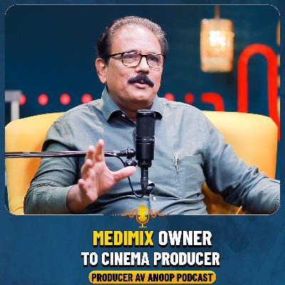 Rajini-ஏ Medimix Soap தான் Use பண்ணுறார் | Medimix Owner AV Anoop Inspiring Podcast
