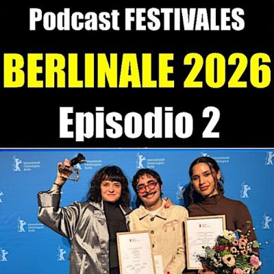 BERLIN 2026: Episodio 2
