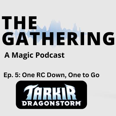 Ep. 5: One RC Down, One to Go Ep. 5: One RC Down, One to Go