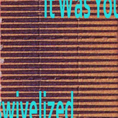 It Was You