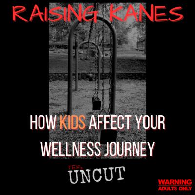 RAISING KANES