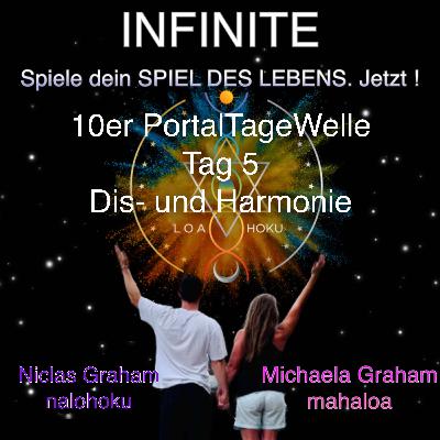Portaltag 5 | DisHarmonie in der Harmonie | 10er PortalTageWelle Portaltag 5 | DisHarmonie in der Harmonie | 10er PortalTageWelle