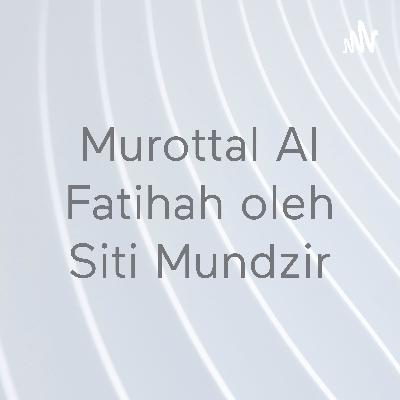Murottal Al Fatihah & Al Baqarah oleh Siti Mundzir (Trailer)
