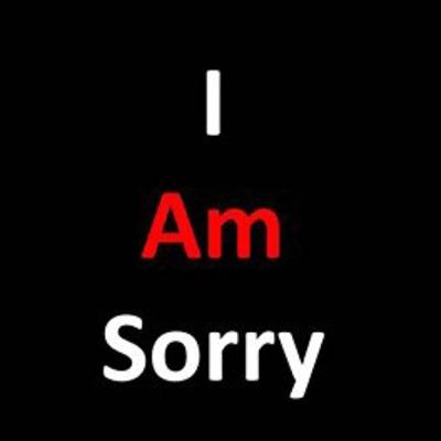 I am sorry
