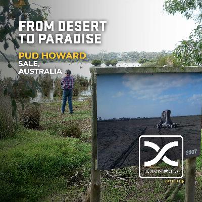 Episode 610 - Pud Howard || From Desert To Paradise