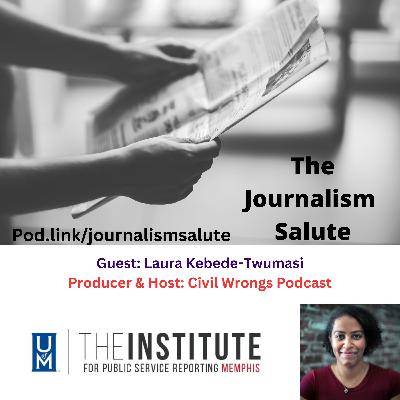 Laura Kebede-Twumasi, Producer and Host: Civil Wrongs Podcast