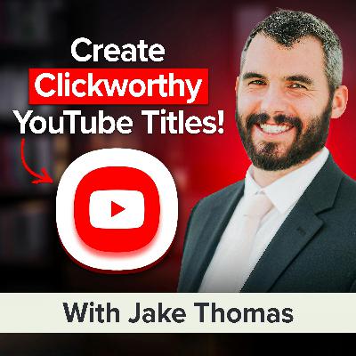 How to Make YouTube Titles That Go Viral in 2025 l Jake Thomas (MU Classic) How to Make YouTube Titles That Go Viral in 2025 l Jake Thomas (MU Classic)