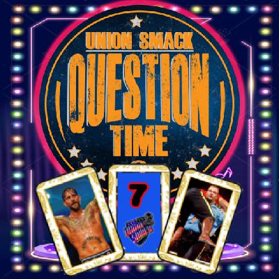 Question Time: Episode 7 - Part 1