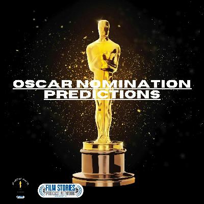 Oscar Nomination Predictions 2025