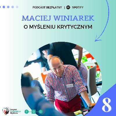 Maciej Winiarek - wywiad z Anną Masny, filozofem, etykiem i trenerką myślenia krytycznego Maciej Winiarek - wywiad z Anną Masny, filozofem, etykiem i trenerką myślenia krytycznego