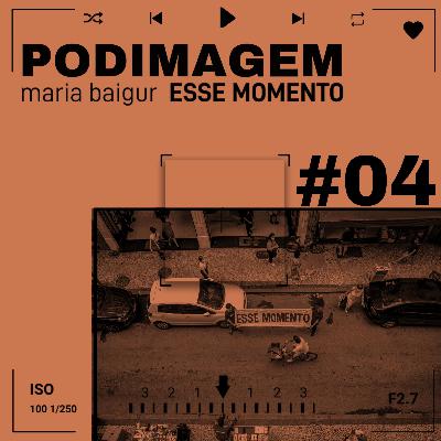 04 - ESSE MOMENTO | Maria Baigur 04 - ESSE MOMENTO | Maria Baigur