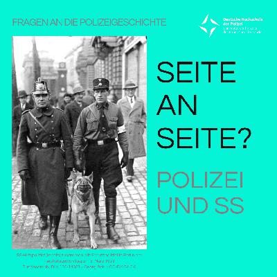 Seite an Seite? Polizei und SS Seite an Seite? Polizei und SS