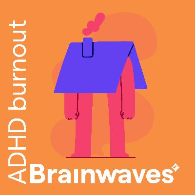 How to recognize and beat ADHD burnout w/ Meredith Carder