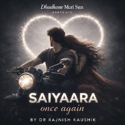 Saiyaara Once Again