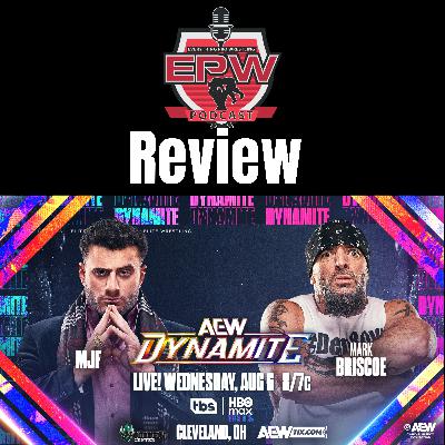 AEW Dynamite 8/6/2025 Full Show Review | MJF vs Mark Briscoe