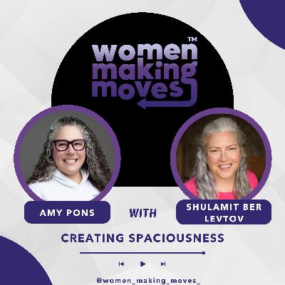 Creating Spaciousness w/ Shulamit Ber Levtov