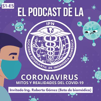 E5-T1 Coronavirus: Mitos y Realidades del COVID-19.