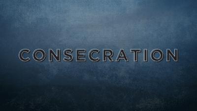 Consecration 120125