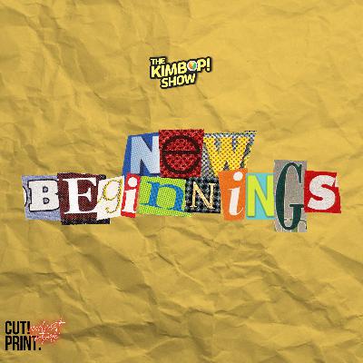 #9: New Beginnings