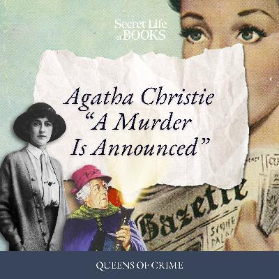 Queens of Crime 3: A Murder is Announced by Agatha Christie Queens of Crime 3: A Murder is Announced by Agatha Christie