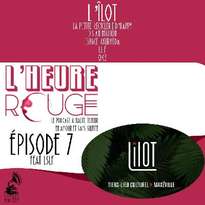 Episode 7 - L'Îlot 1ere partie
