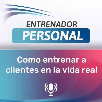 2.- Cómo entrenar a clientes en la vida real
