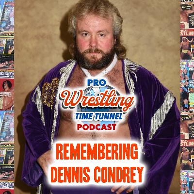 Episode 55: The Dennis Condrey Tribute Show Episode 55: The Dennis Condrey Tribute Show