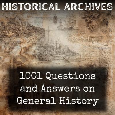 01 - 1001 Questions and Answers on General History by Benjamin Hathaway